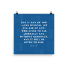 James 1:5 Bible Verse, gives to all Enhanced Matte Paper Poster