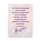 Psalm 28:7 - Bible Verse, I will praise Him Enhanced Matte Paper Poster