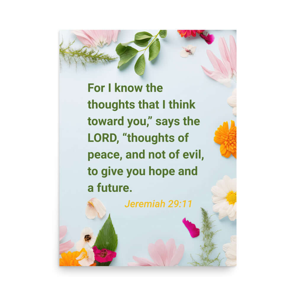 Jer 29:11 - Bible Verse, to give you hope Enhanced Matte Paper Poster