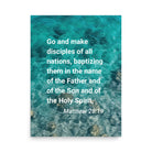 Matt 28:19 - Bible Verse, Make Disciples Enhanced Matte Paper Poster