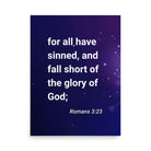 Romans 3:23 - Bible Verse, all have sinned Enhanced Matte Paper Poster