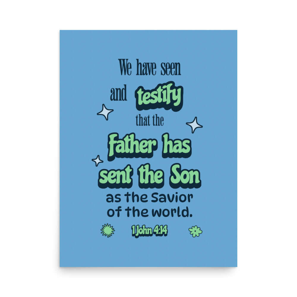 1 John 4:14 - Bible Verse, sent the Son Premium Luster Photo Paper Poster