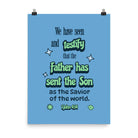 1 John 4:14 - Bible Verse, sent the Son Enhanced Matte Paper Poster