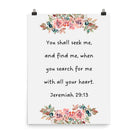 Jeremiah 29:13 - Bible Verse, seek me Enhanced Matte Paper Poster