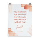 Jeremiah 29:13 - Bible Verse, find me Enhanced Matte Paper Poster