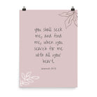 Jeremiah 29:13 - Bible Verse, you search Enhanced Matte Paper Poster