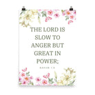 Nahum 1:3 Bible Verse, slow to anger Enhanced Matte Paper Poster