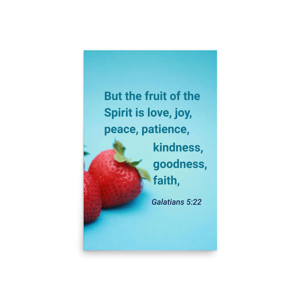 Gal 5:22 - Bible Verse, fruit of the Spirit Enhanced Matte Paper Poster