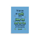 1 John 4:14 - Bible Verse, sent the Son Premium Luster Photo Paper Poster