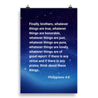 Phil 4:8 - Bible Verse, Think these things Enhanced Matte Paper Poster