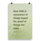 Heb 11:1 - Bible Verse, faith is assurance Enhanced Matte Paper Poster