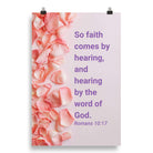 Romans 10:17 - Bible Verse, faith comes by Enhanced Matte Paper Poster