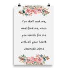 Jeremiah 29:13 - Bible Verse, seek me Enhanced Matte Paper Poster