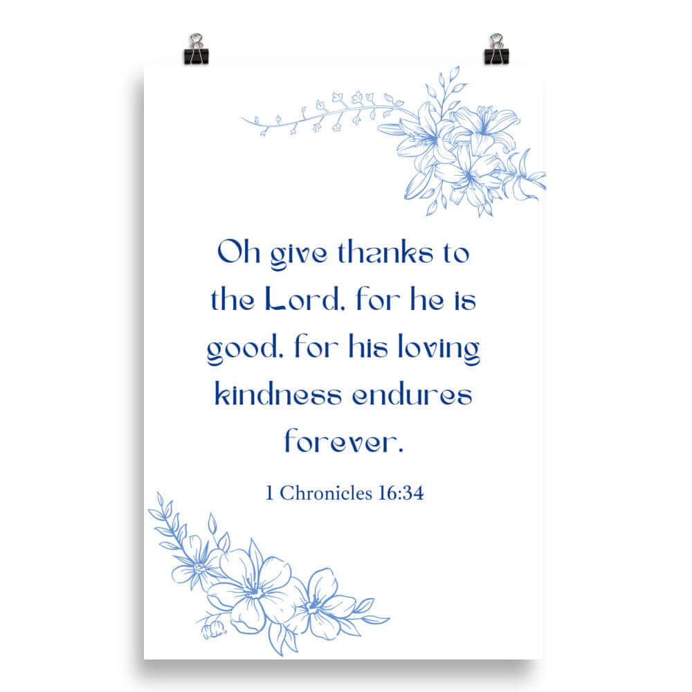 1 Chronicles 16:34 Bible Verse, to the Lord Enhanced Matte Paper Poster