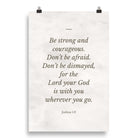 Joshua 1:9 Bible Verse, Be strong Enhanced Matte Paper Poster