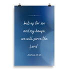 Joshua 24:15 Bible Verse, choose today Enhanced Matte Paper Poster