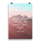 John 14:27 Bible Verse, I give you Enhanced Matte Paper Poster