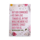 Romans 5:8 - Bible Verse, Christ Died for Us Poster