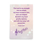 Psalm 28:7 - Bible Verse, I will praise Him Enhanced Matte Paper Poster