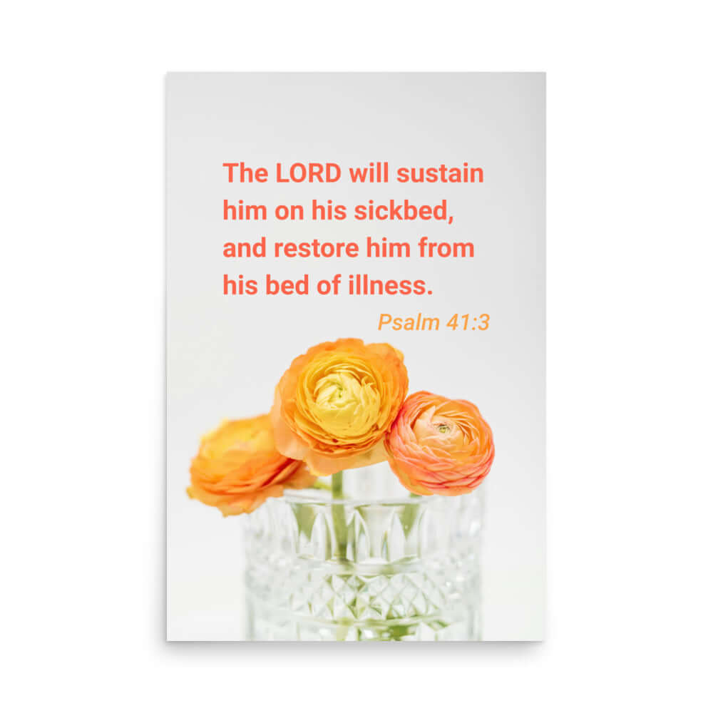 Psalm 41:3 - Bible Verse, LORD will sustain Enhanced Matte Paper Poster