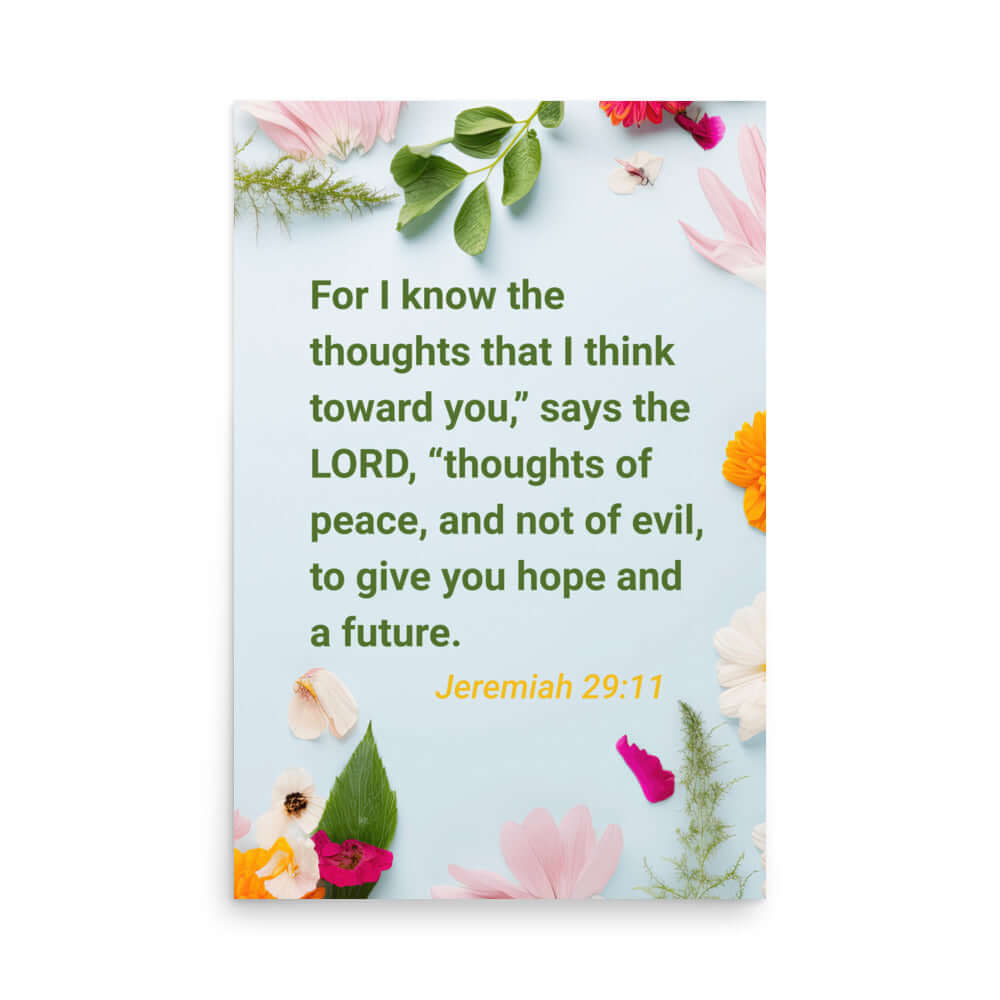 Jer 29:11 - Bible Verse, to give you hope Enhanced Matte Paper Poster