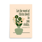 Col 3:16 - Bible Verse, word of Christ Enhanced Matte Paper Poster