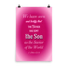 1 John 4:14 - Bible Verse, that the Father Enhanced Matte Paper Poster