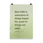 Heb 11:1 - Bible Verse, faith is assurance Enhanced Matte Paper Poster