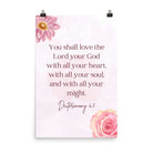 Deuteronomy 6:5 Bible Verse, the Lord Enhanced Matte Paper Poster