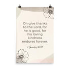 1 Chronicles 16:34 Bible Verse, He is good Enhanced Matte Paper Poster