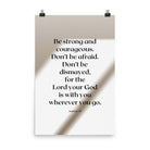 Joshua 1:9 Bible Verse, for the Lord Enhanced Matte Paper Poster