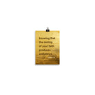 James 1:3 - Bible Verse, testing of your faith Enhanced Matte Paper Poster