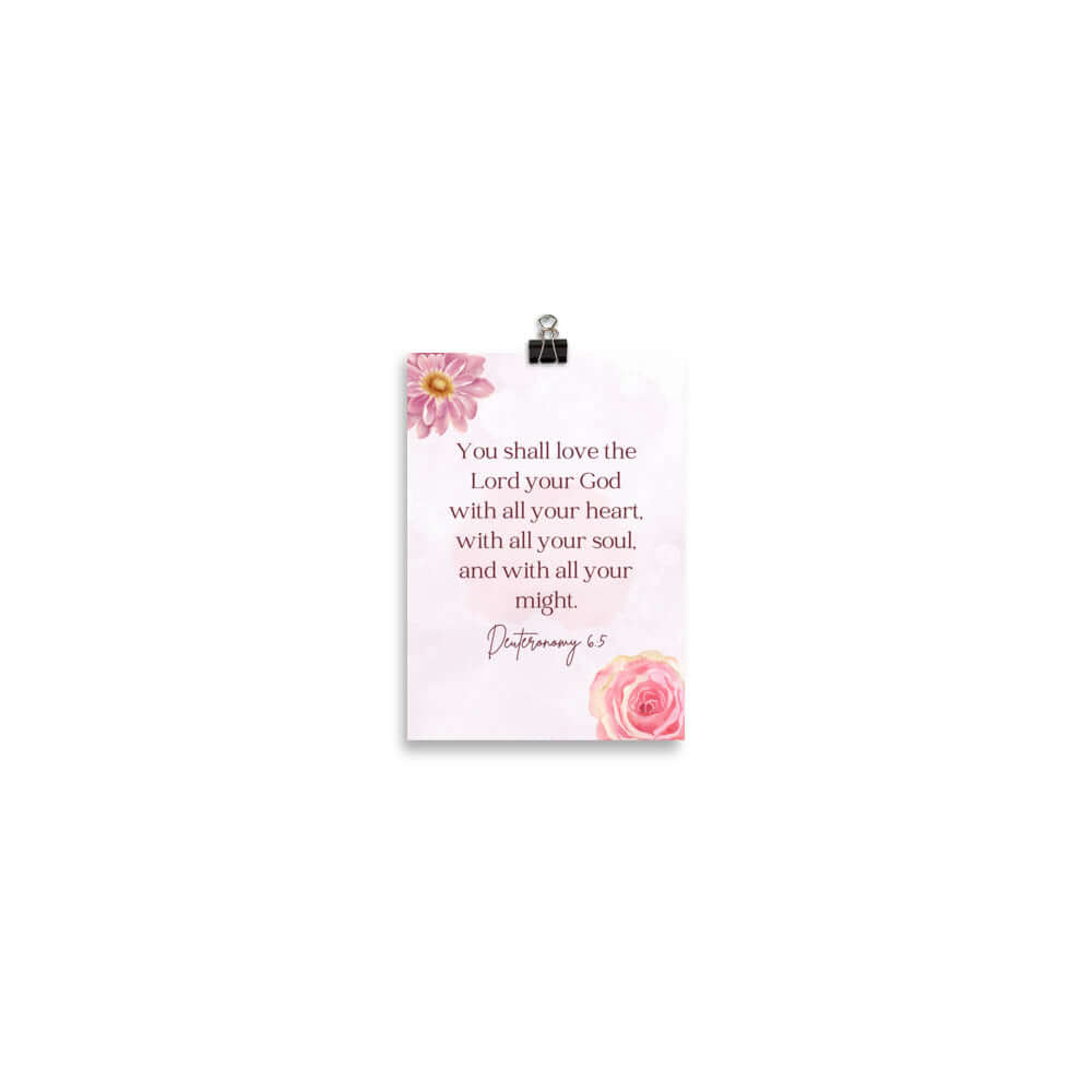 Deuteronomy 6:5 Bible Verse, the Lord Enhanced Matte Paper Poster