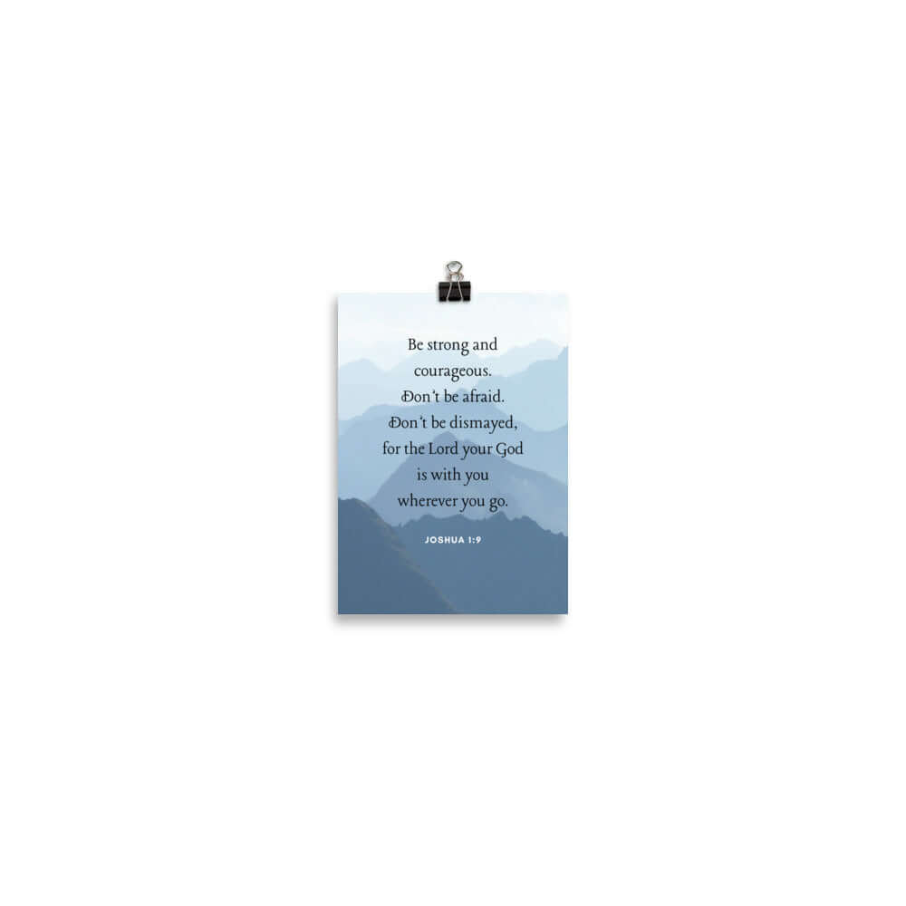 Joshua 1:9 Bible Verse, Courageous Enhanced Matte Paper Poster