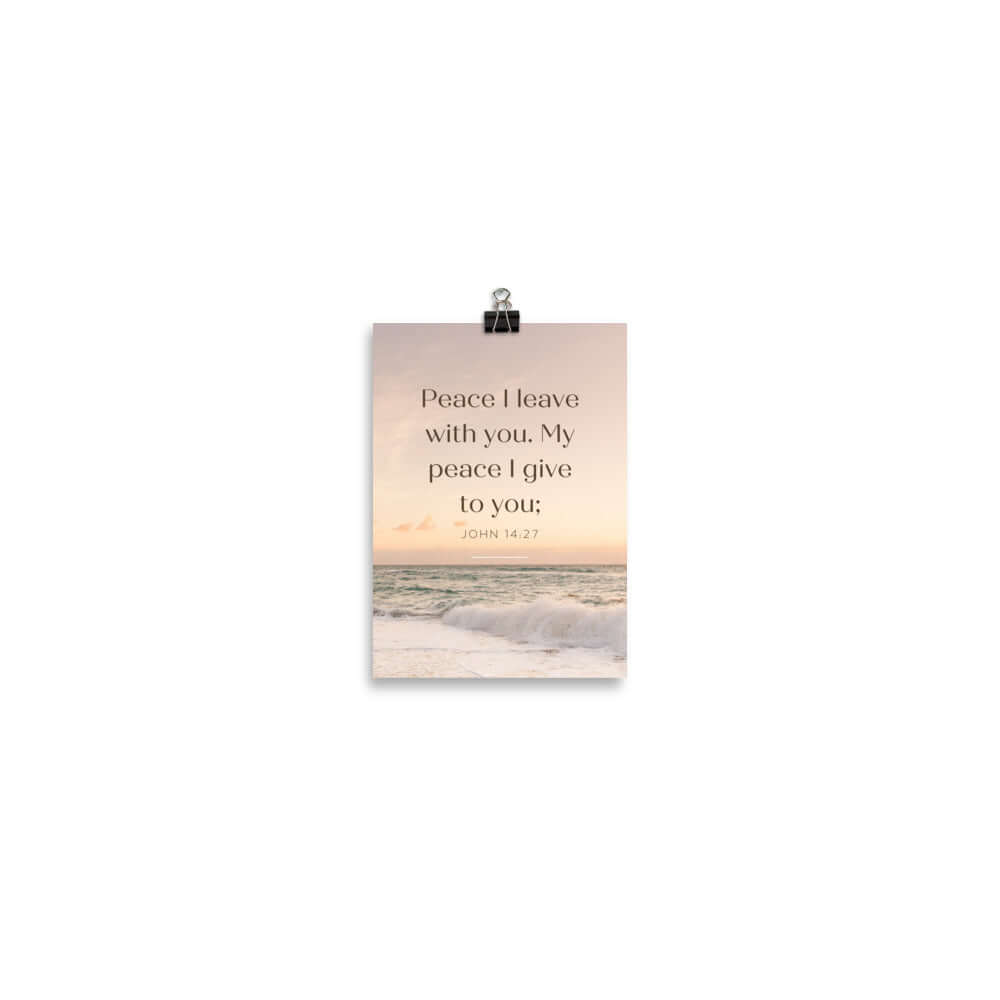 John 14:27 Bible Verse, not as the Enhanced Matte Paper Poster