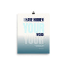 Psalm 119:11 - Bible Verse, hidden your word Enhanced Matte Paper Poster