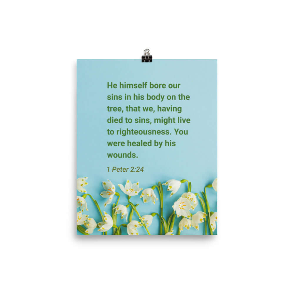 1 Peter 2:24 - Bible Verse, healed by His wounds Enhanced Matte Paper Poster