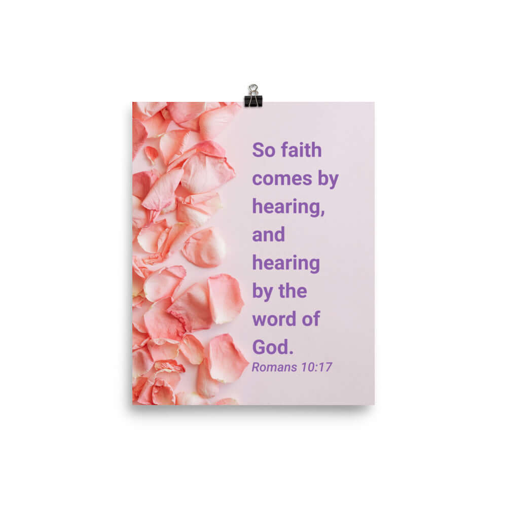 Romans 10:17 - Bible Verse, faith comes by Enhanced Matte Paper Poster