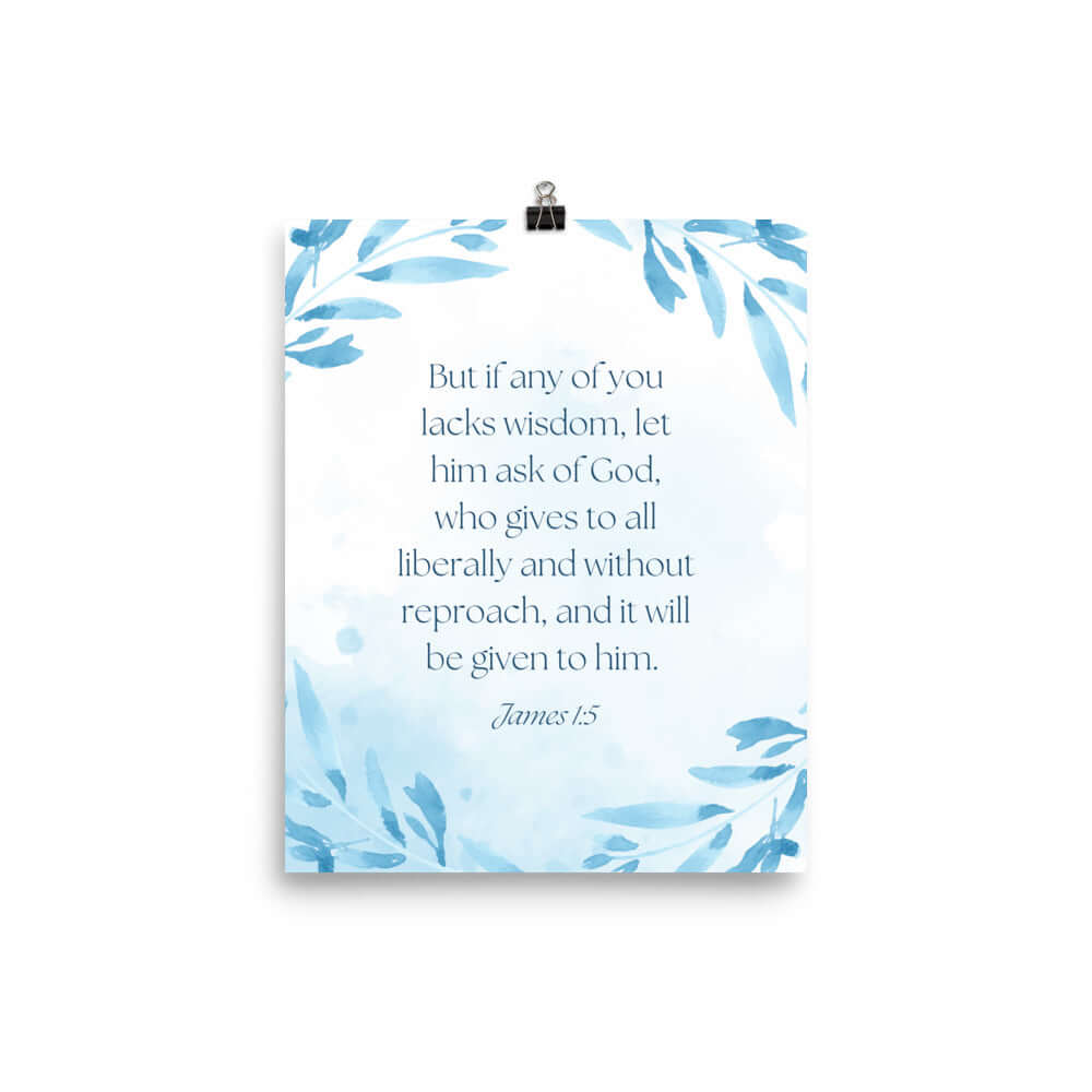 James 1:5 Bible Verse, lacks wisdom Enhanced Matte Paper Poster