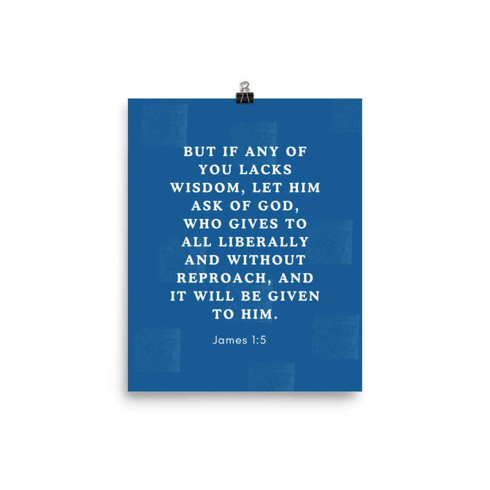 James 1:5 Bible Verse, gives to all Enhanced Matte Paper Poster