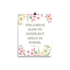 Nahum 1:3 Bible Verse, slow to anger Enhanced Matte Paper Poster