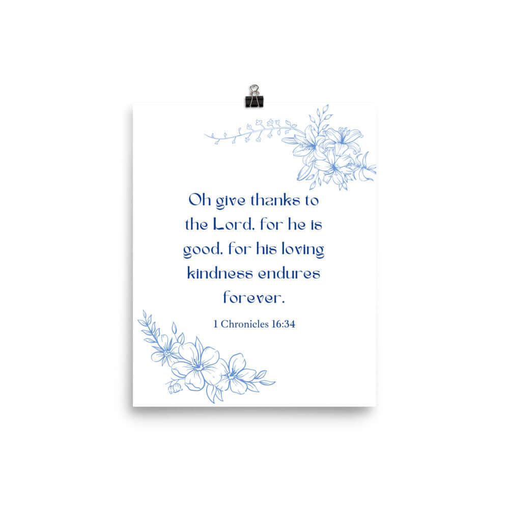 1 Chronicles 16:34 Bible Verse, to the Lord Enhanced Matte Paper Poster