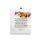 John 3:16 Bible Verse, He gave His Son Enhanced Matte Paper Poster