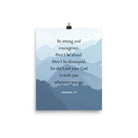 Joshua 1:9 Bible Verse, Courageous Enhanced Matte Paper Poster