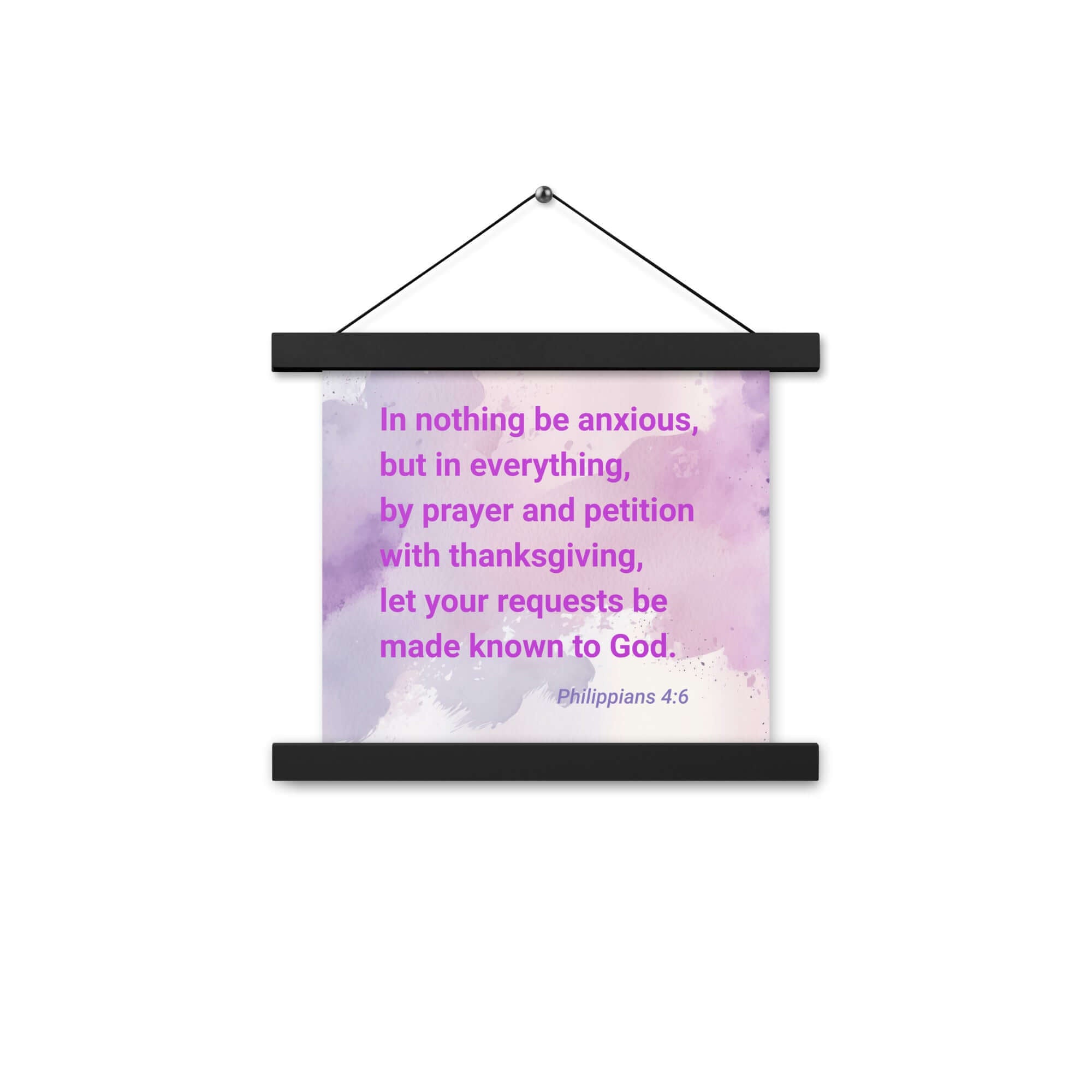 Phil 4:6 - Bible Verse, Prayer and Petition Enhanced Matte Paper Poster With Hanger