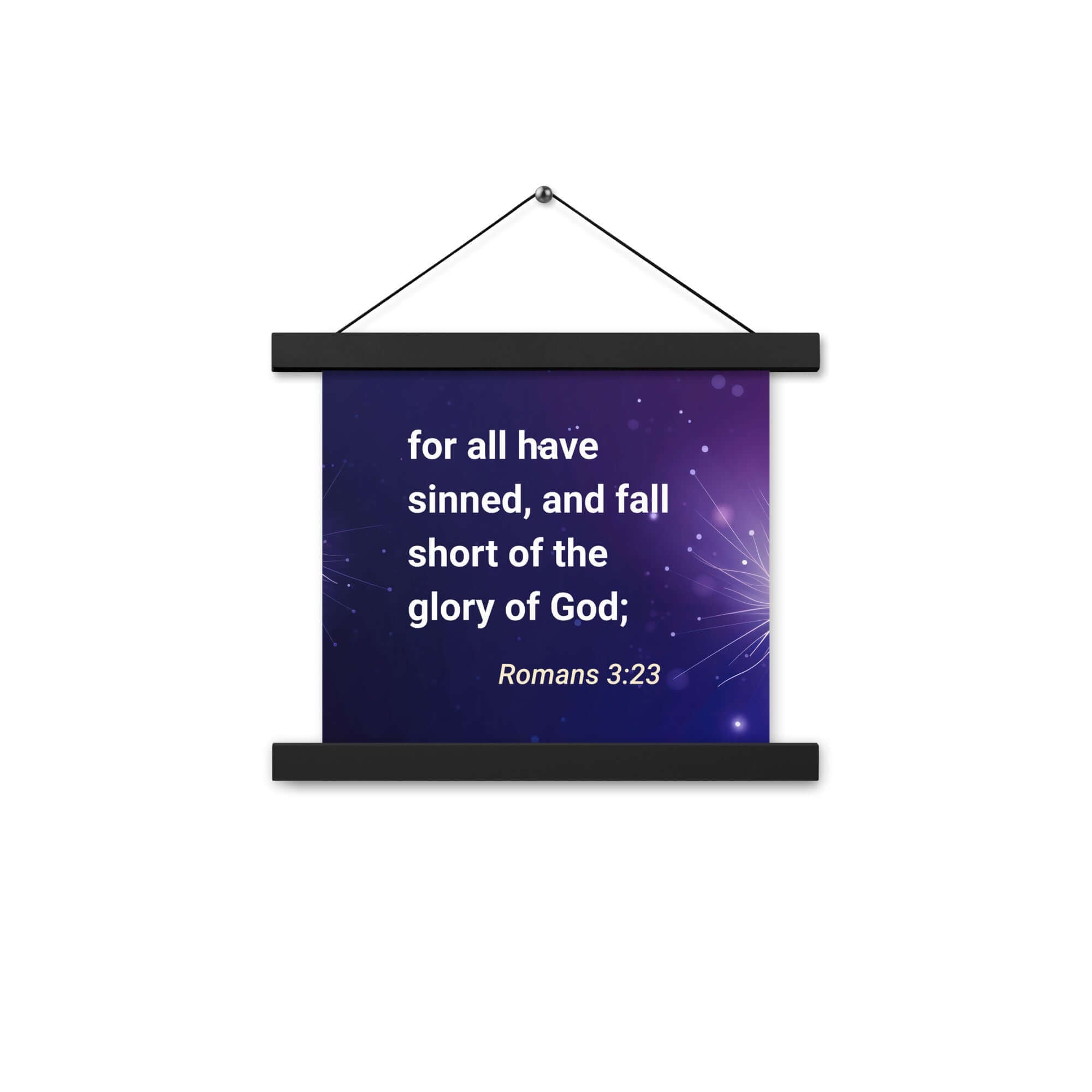 Romans 3:23 - Bible Verse, all have sinned Enhanced Matte Paper Poster With Hanger