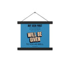 Matt 6:33 - Bible Verse, seek first God’s Kingdom Enhanced Matte Paper Poster With Hanger