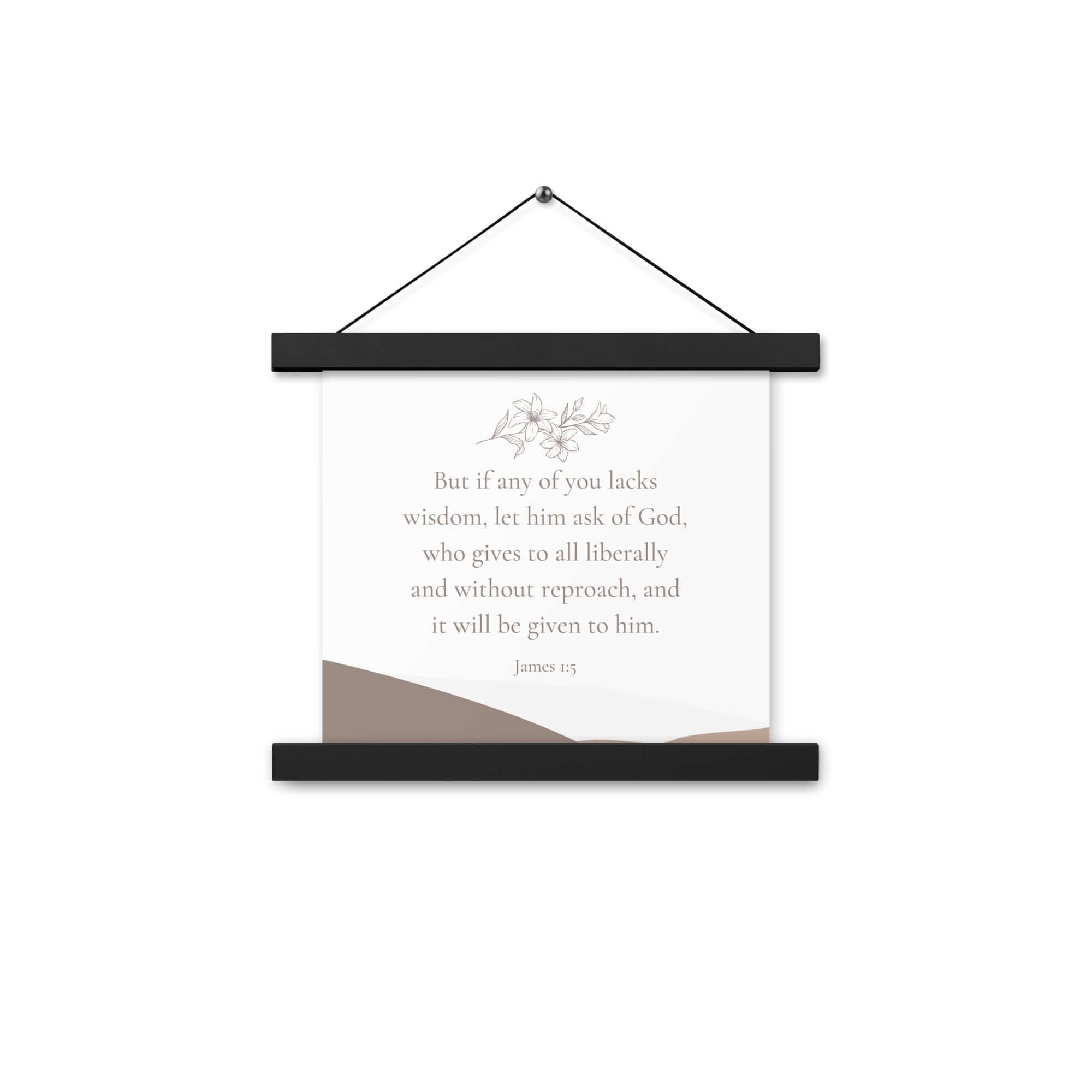 James 1:5 Bible Verse, ask of God Enhanced Matte Paper Poster With Hanger