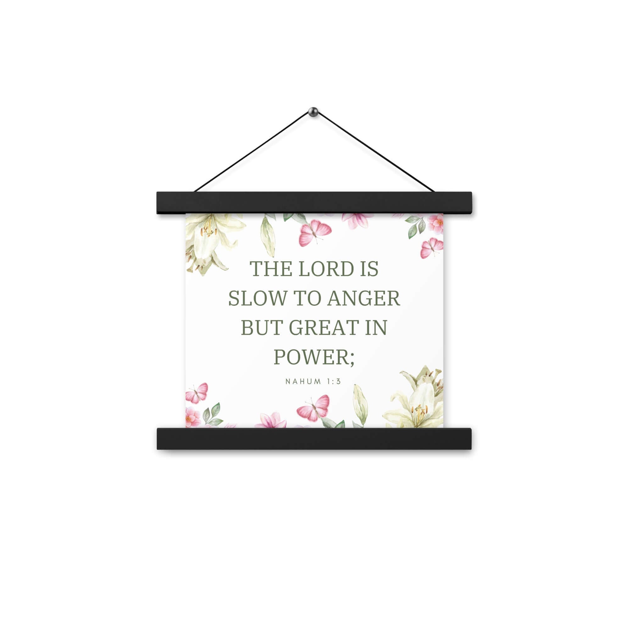 Nahum 1:3 Bible Verse, slow to anger Enhanced Matte Paper Poster With Hanger