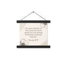 1 Chronicles 16:34 Bible Verse, He is good Enhanced Matte Paper Poster With Hanger